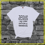 Jesus is my Savior and Redeemer Christian Shirt