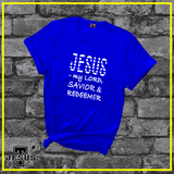 Jesus is my Savior and Redeemer Christian Shirt