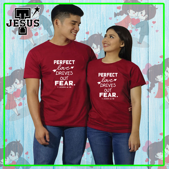 Perfect Love Drives out Fear Christian Couple Shirt