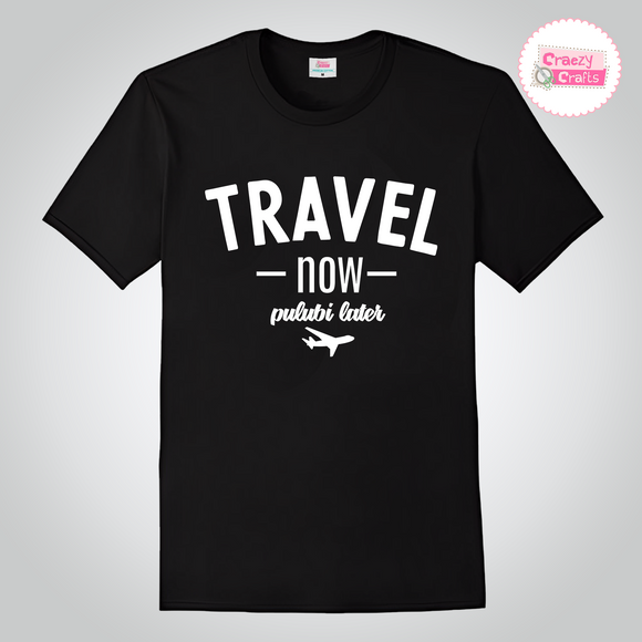 Craezy Crafts I Travel Pulubi I Humor Graphic Tee I Premium cotton