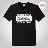 Craezy Crafts I Confidently Matakaw I Humor Graphic Tee I Premium cotton