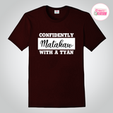 Craezy Crafts I Confidently Matakaw I Humor Graphic Tee I Premium cotton