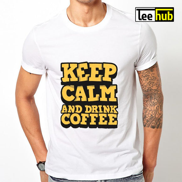 Keep Calm and Drink Coffee