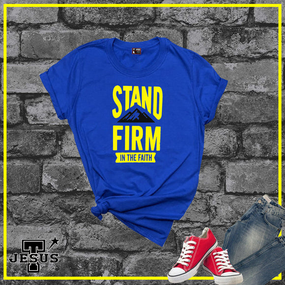 STAND FIRM Chirstian Shirt